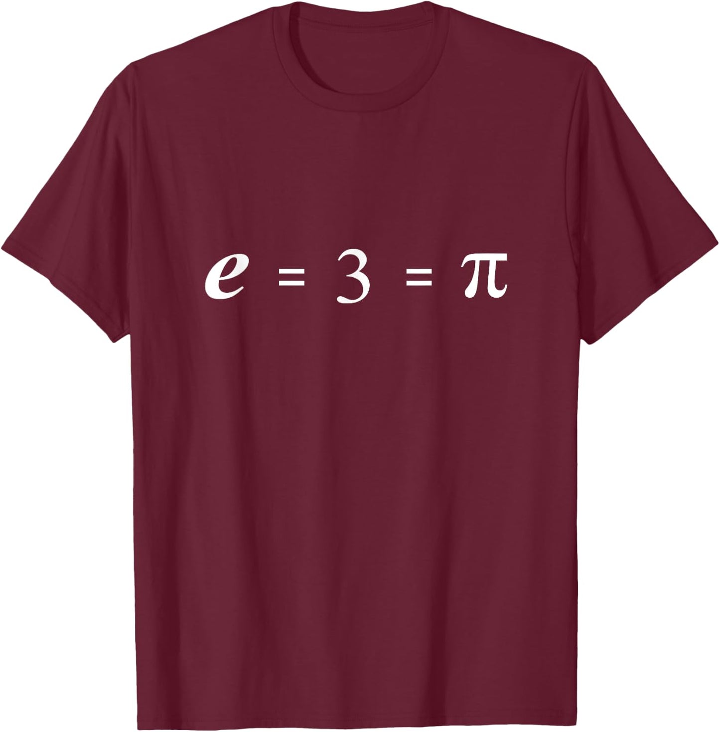 E=3=pi engineer/STEM funny T-Shirt - T-Shirt | Maroon