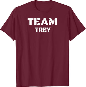 Team Trey Clothing For People Who Like Trey T-Shirt - T-Shirt | Maroon