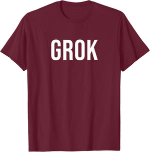 Grok T-Shirt - T-Shirt | Maroon