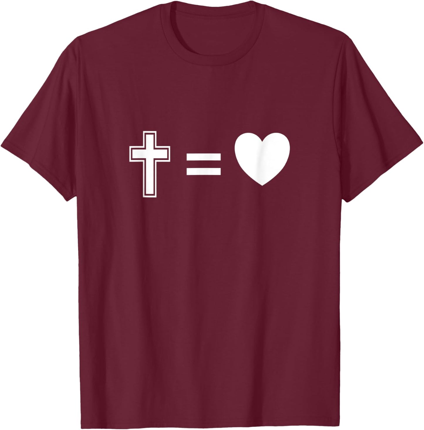 Christian Religious Faith Cross Equals Love T-Shirt - T-Shirt | Maroon