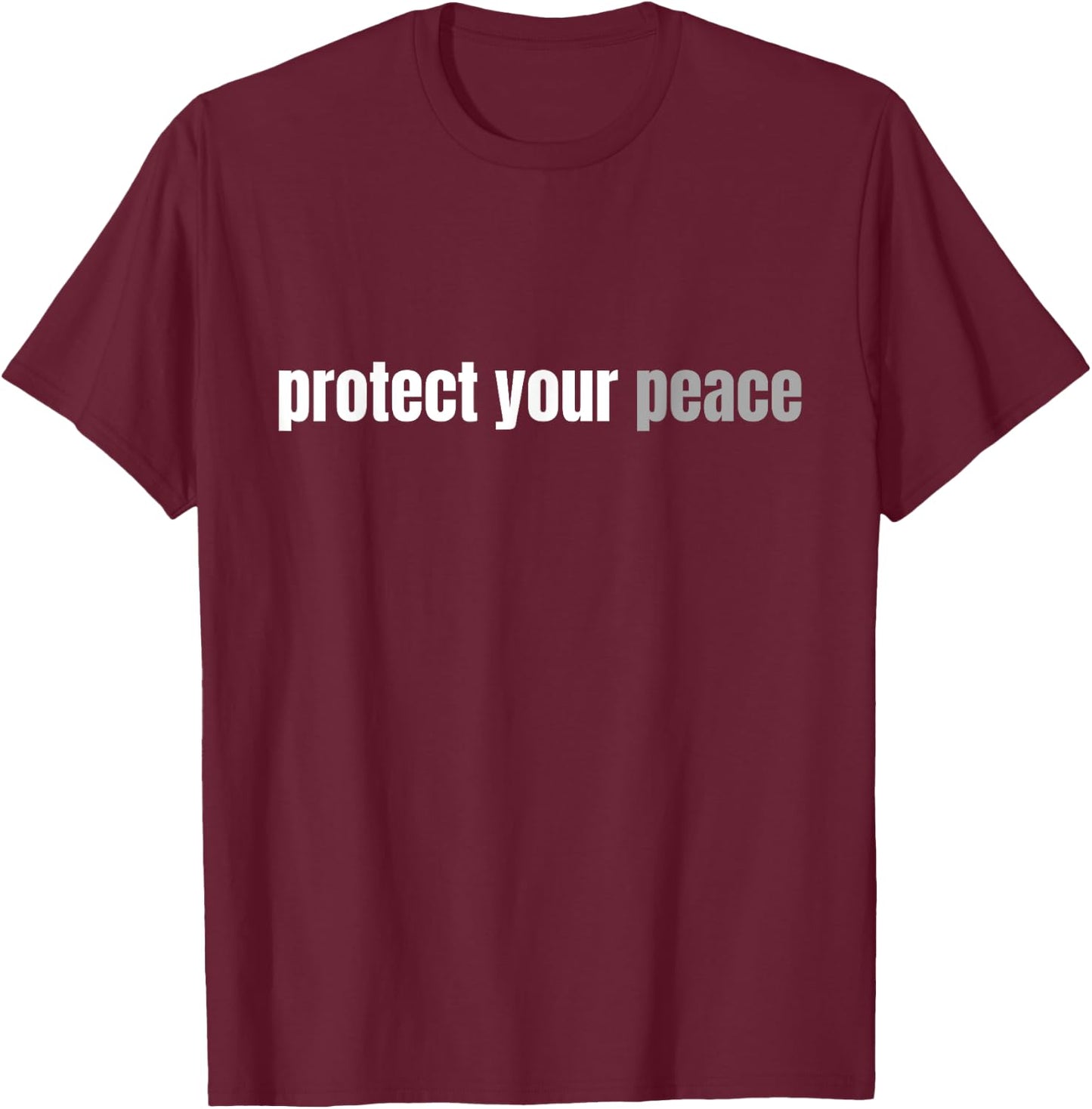Protect Your Peace | Calm Tranquility Relax Mental Health T-Shirt - T-Shirt | Maroon