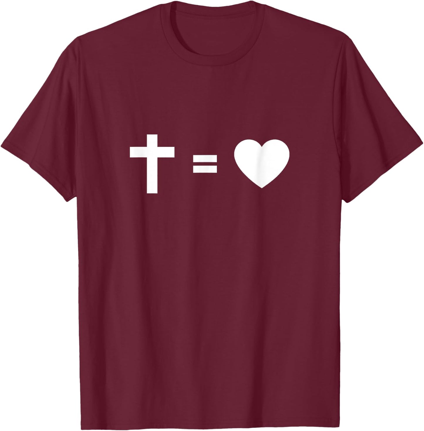 Cross Equal to Heart - Christian Faith Inspiring Religious T-Shirt - T-Shirt | Maroon