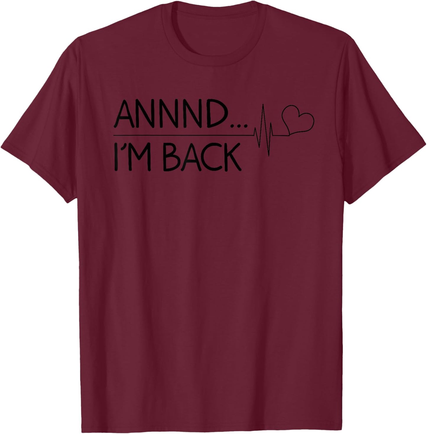 Funny Heart Attack Survivor Gift Women Cool Recovery T-Shirt - T-Shirt | Maroon