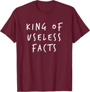King of Useless Facts, Best Knowledge Quiz Show Competitor T-Shirt - T-Shirt | Maroon