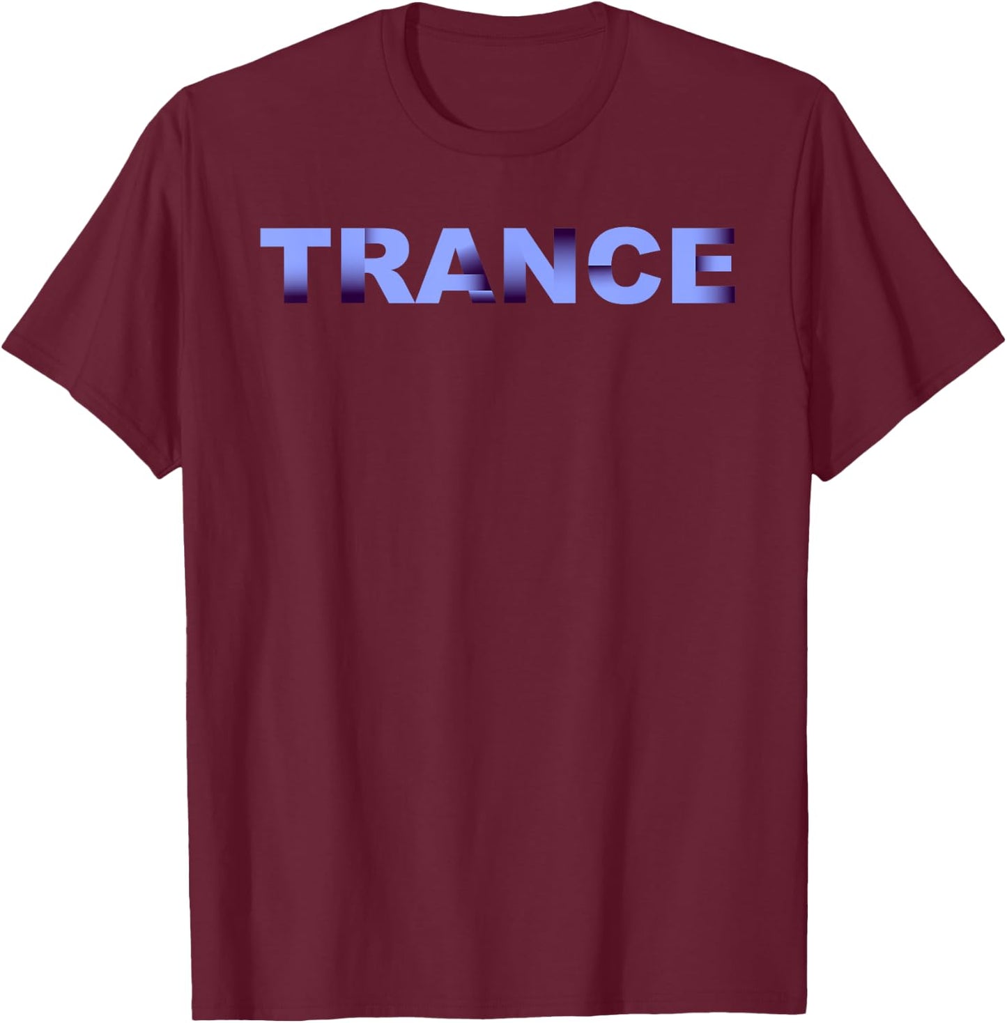 Trance Music Rave EDM Music T-Shirt - T-Shirt | Maroon