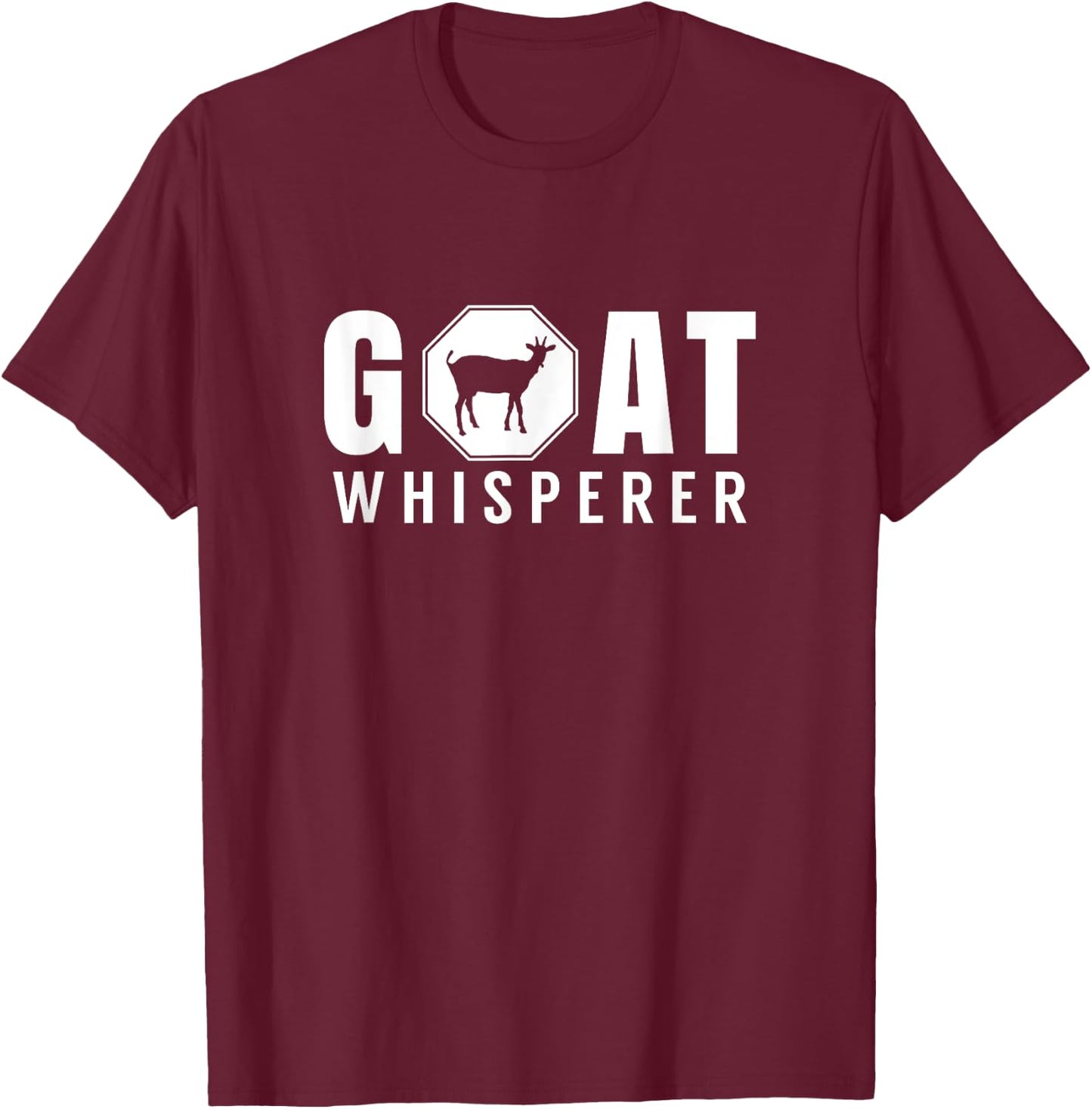 Goat whisperer Animal Lover Goats Domestic Sheperd T-Shirt - T-Shirt | Maroon