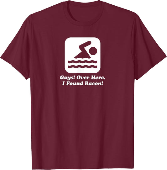 Funny Swimmer Over Here I Found Bacon T-Shirt - T-Shirt | Maroon