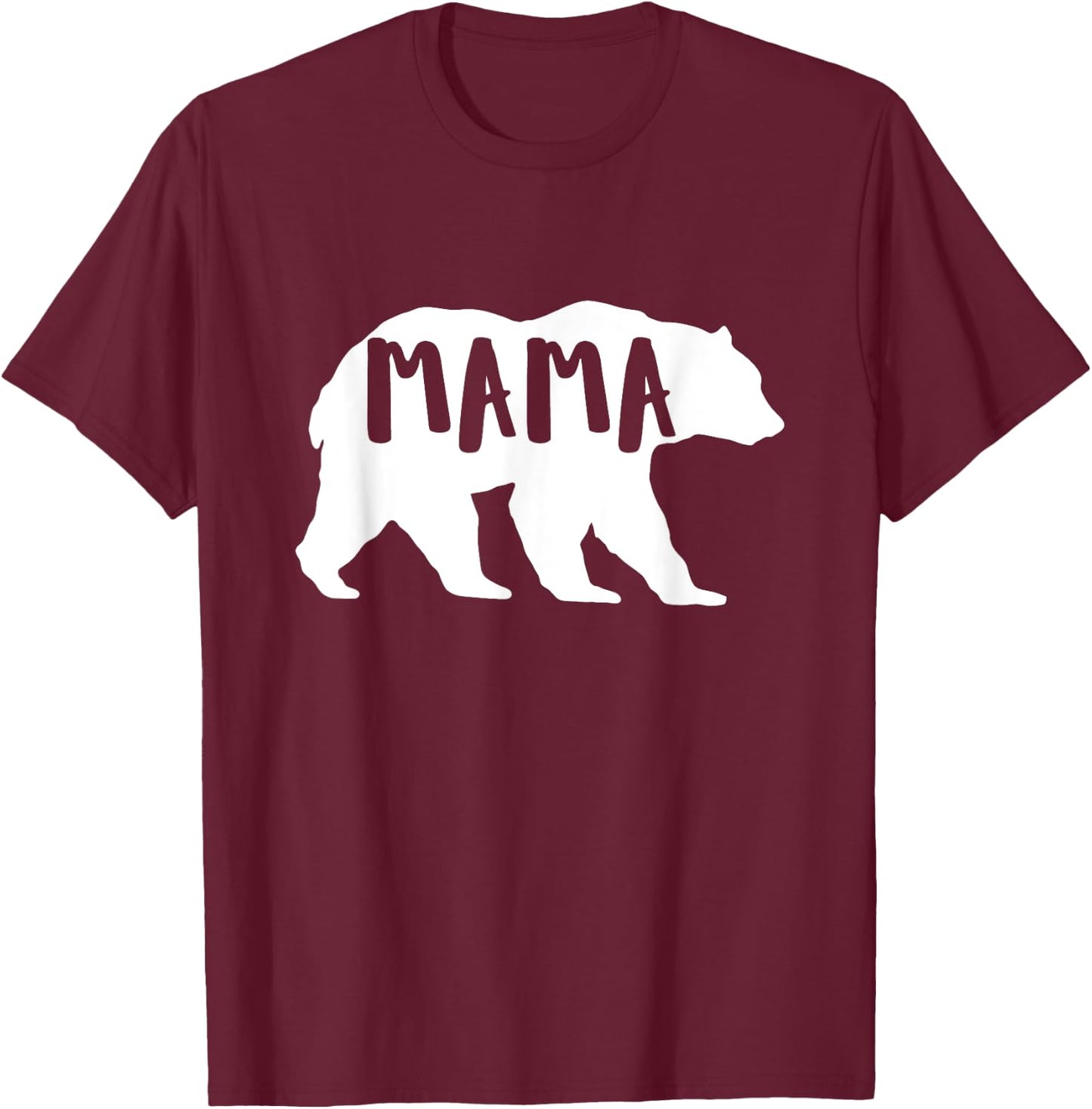 Mothersday | Cute Mama Bear for Outdoor & Nature Moms T-Shirt - T-Shirt | Maroon