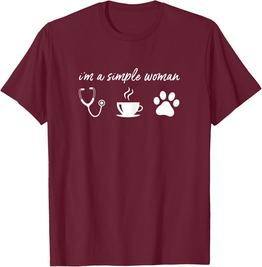 I'm a Simple Woman Nurse Coffee Dogs T Shirt Funny Love Paw T-Shirt - T-Shirt | Maroon