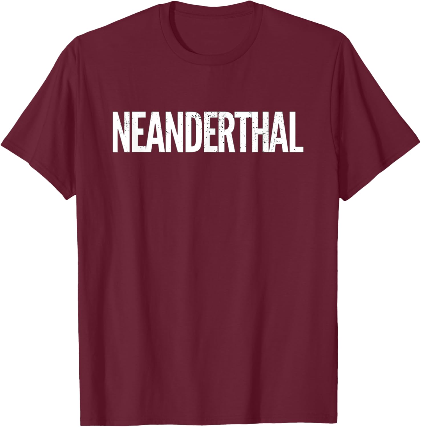 Neanderthal T-Shirt - T-Shirt | Maroon