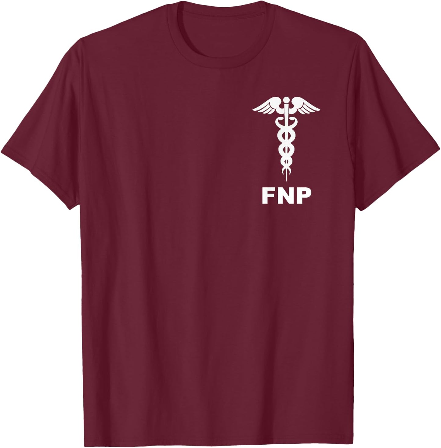 Family Nurse Practitioner Nurse Symbol Medical Caduceus T-Shirt - T-Shirt | Maroon