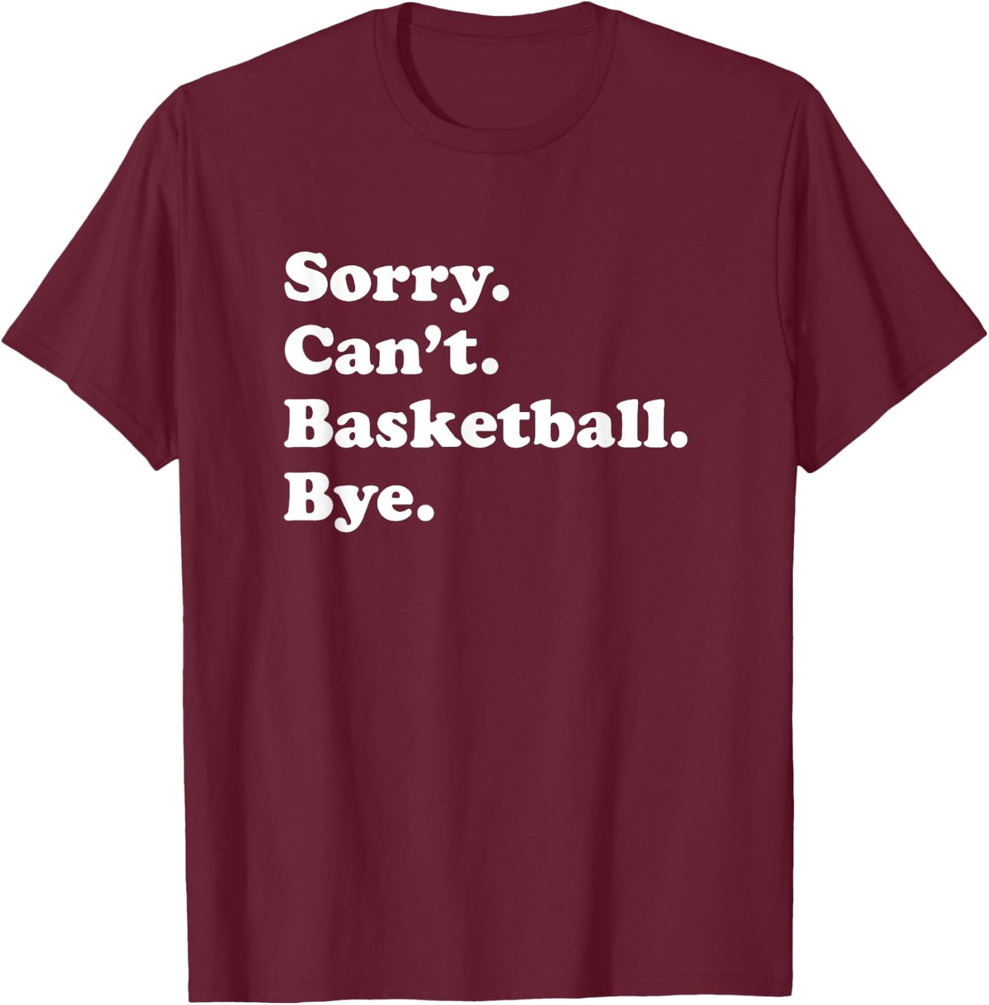 Funny Basketball Gift Women Boys or Girls T-Shirt - T-Shirt | Maroon