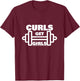 Curls Get Girls Rhyming Gym Weight Dumbell Humour T-Shirt - T-Shirt | Maroon