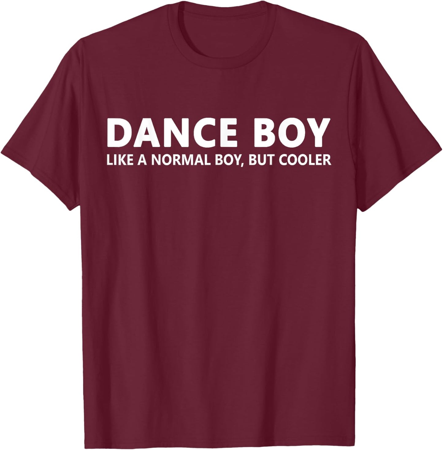 Funny Dance Boy Music Dance Boy T-Shirt - T-Shirt | Maroon
