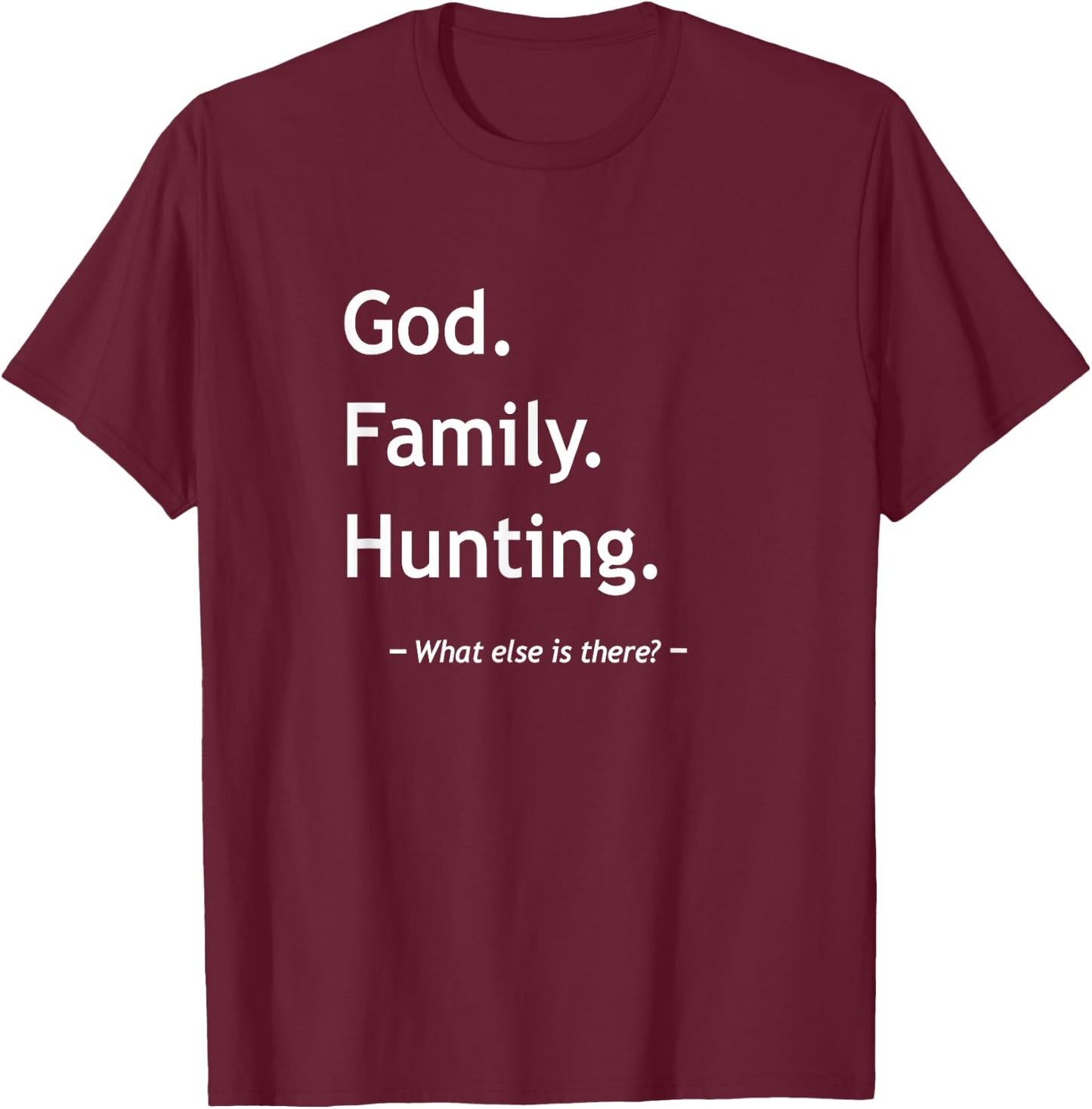 Christian Faith God Family Hunting Jesus Christ Christianity T-Shirt - T-Shirt | Maroon