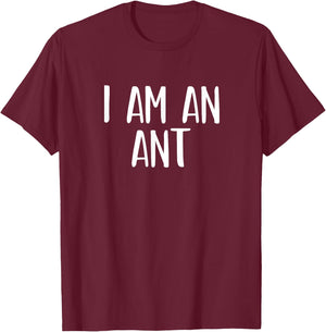 I Am A Ant Halloween I'm Simple Costume Lazy T-Shirt - T-Shirt | Maroon