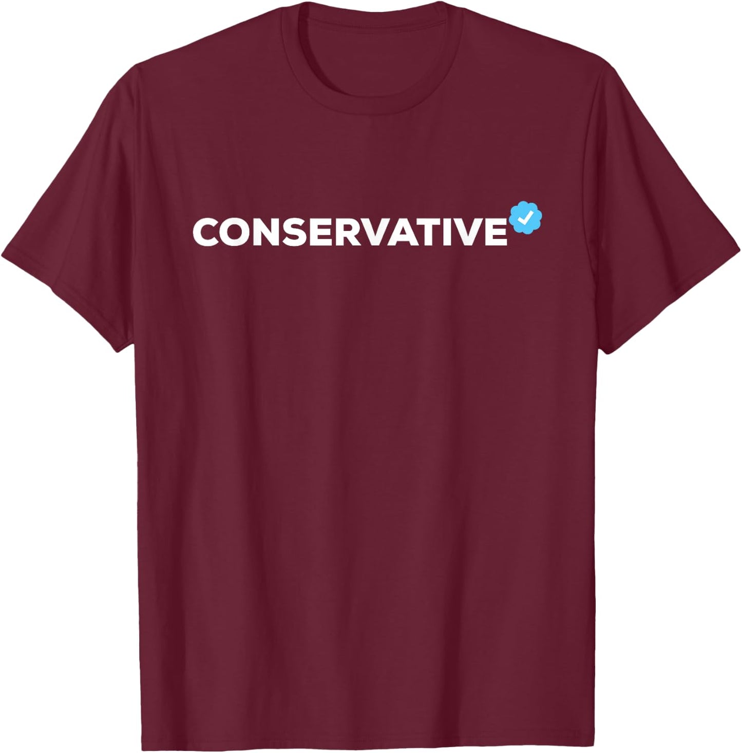 Verified Conservative T-Shirt - T-Shirt | Maroon