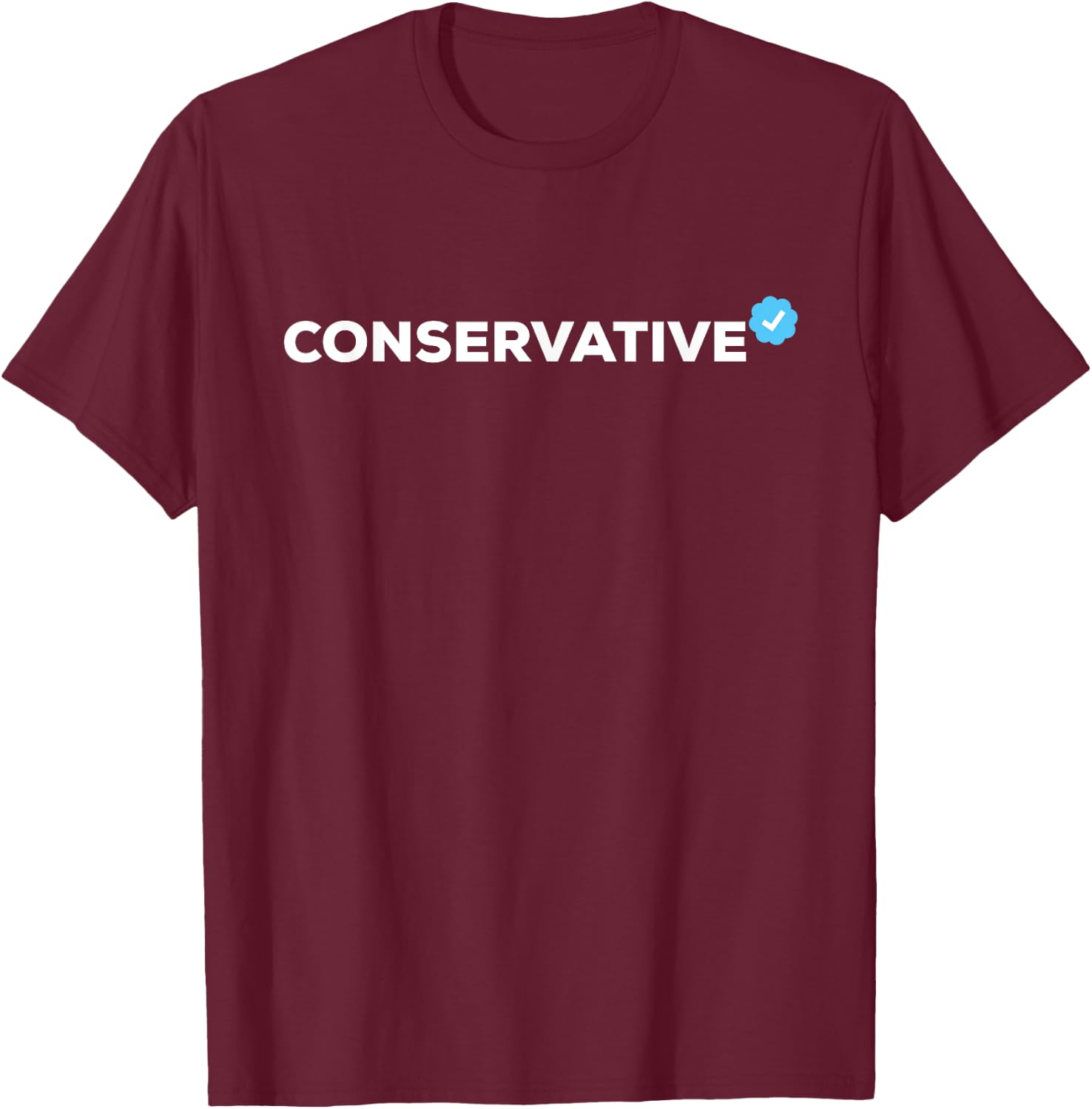 Verified Conservative T-Shirt - T-Shirt | Maroon