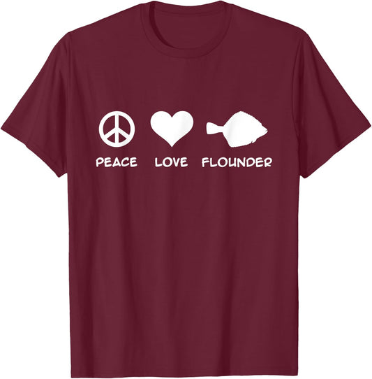 Peace Love Flounder Fishing T-Shirt - T-Shirt | Maroon