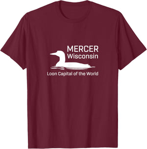 Loon Capital of the World | Mercer Wisconsin T-Shirt - T-Shirt | Maroon