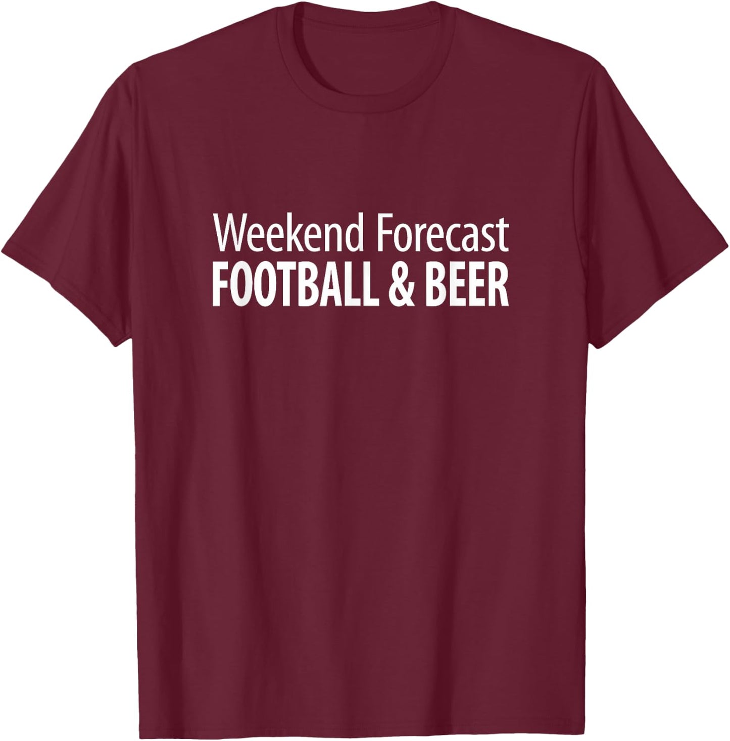 Weekend Forecast - Football & Beer T-Shirt - T-Shirt | Maroon