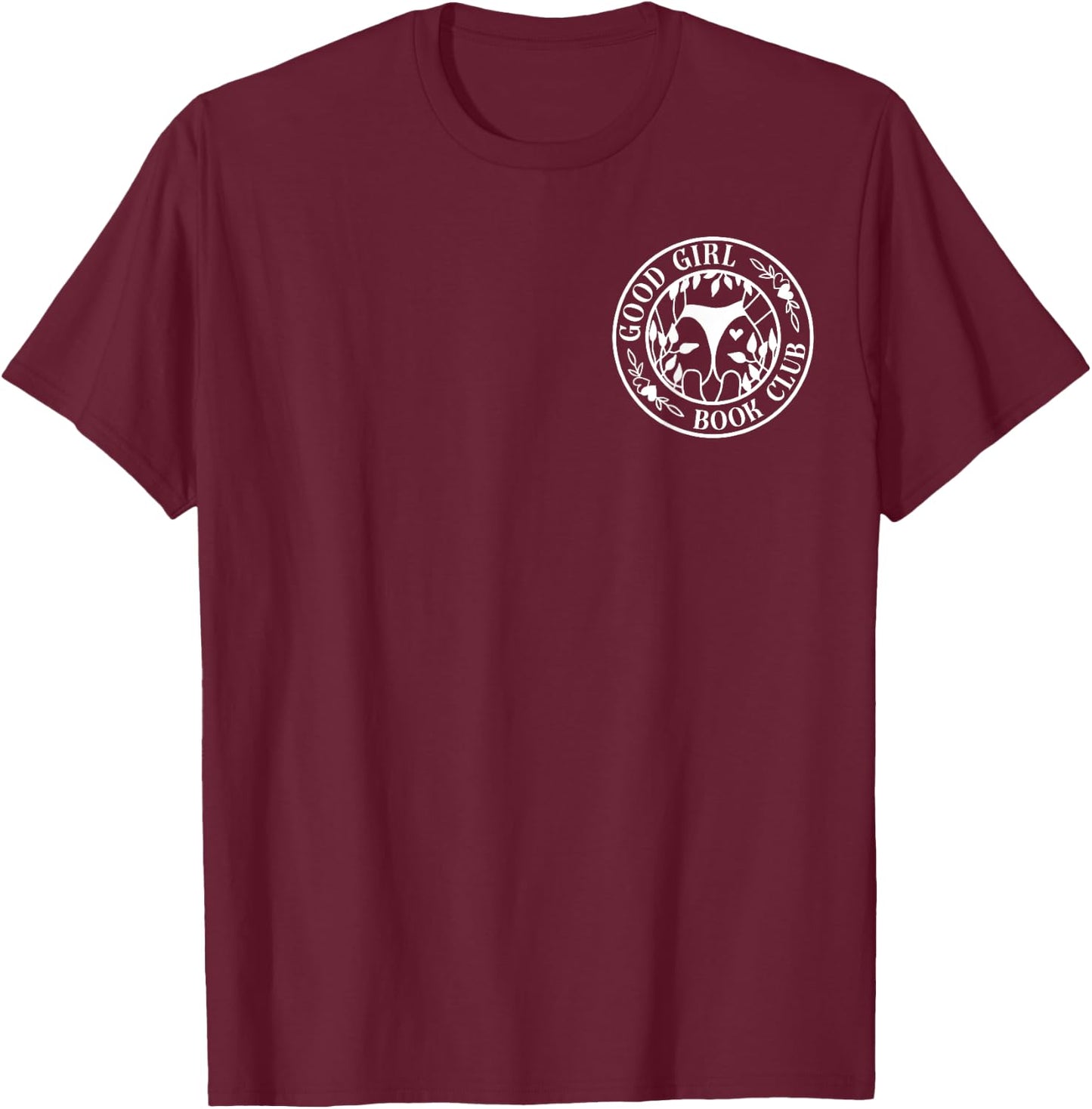 Good Girl Book Club | Dark Romance Reader Morally Grey T-Shirt - T-Shirt | Maroon