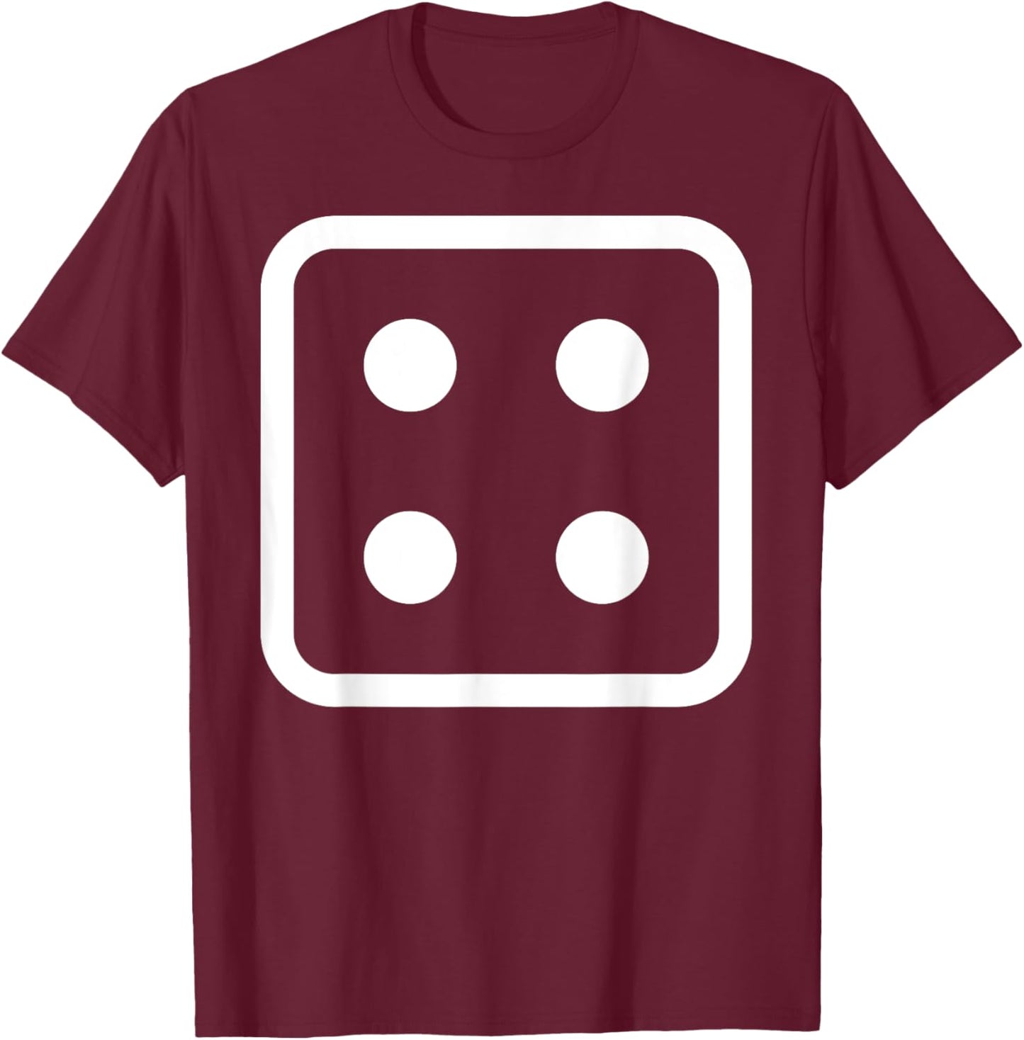 4 Dice And Four Dice Costume T-Shirt - T-Shirt | Maroon