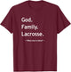 Christian Faith Jesus Christianity God Family Lacrosse T-Shirt - T-Shirt | Maroon