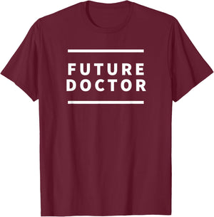 Future Doctor T-Shirt - T-Shirt | Maroon