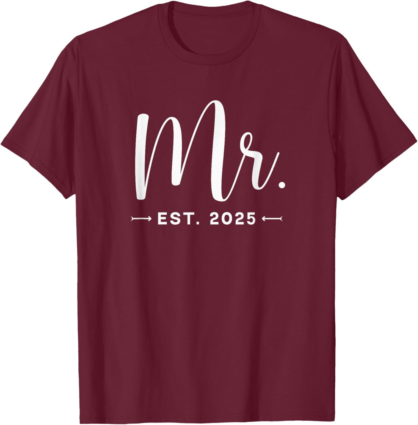Husband & Wife Matching Couple Gifts Mr , Mrs Mr. Est. 2025 Just Married Promoted To Mr , Mrs Wedding , Small, Black T-Shirt - T-Shirt | Maroon