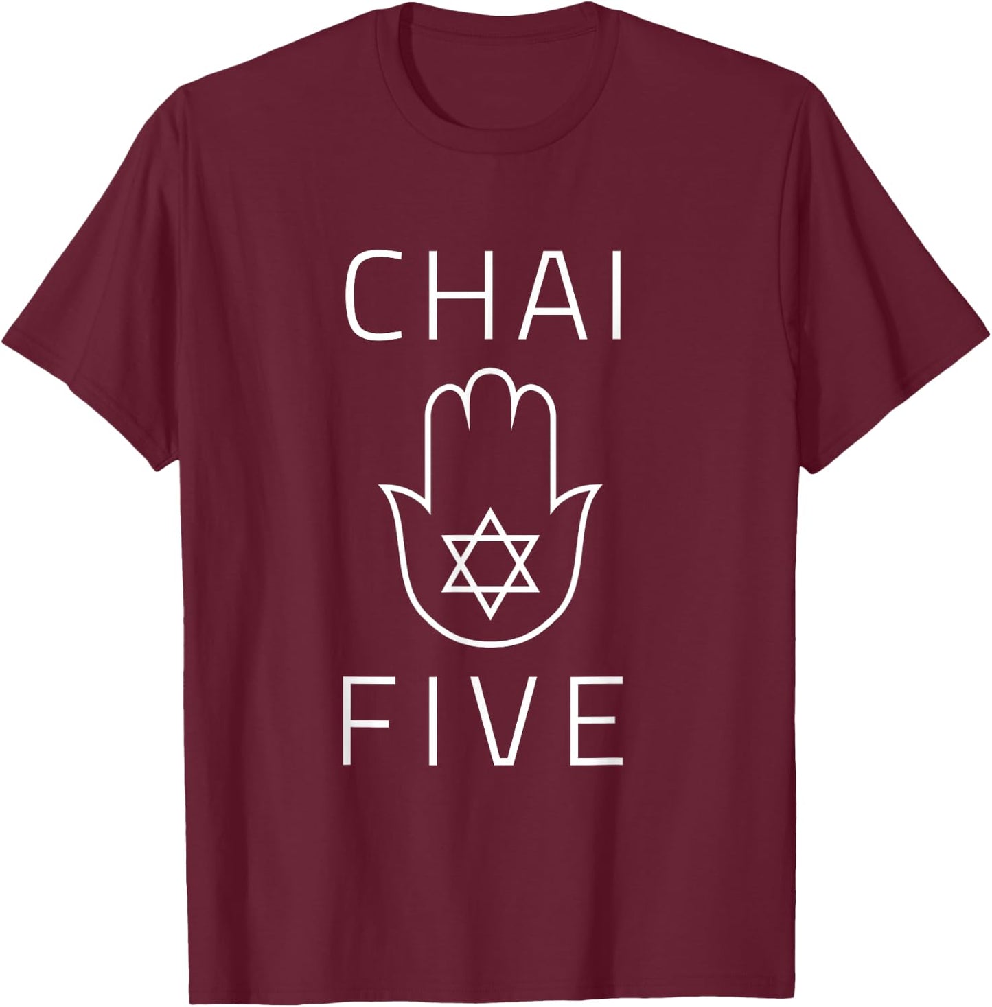 Chai Five Hamsa Hand Jewish Star Of David Hebrew Good Luck T-Shirt - T-Shirt | Maroon