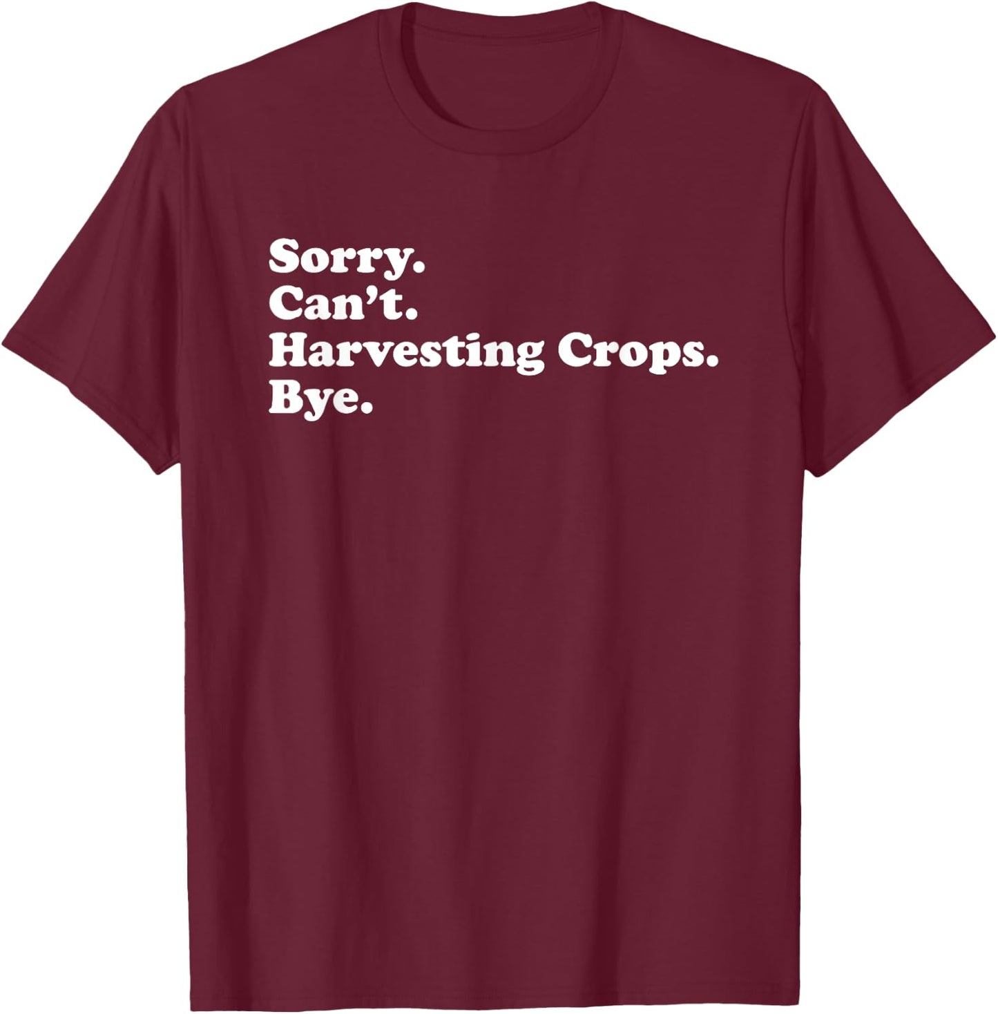 Funny Crop Harvesting Farmer Gift or Women T-Shirt - T-Shirt | Maroon