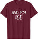 Abolish ICE Protest & Resist Support Immigrants T-Shirt - T-Shirt | Maroon