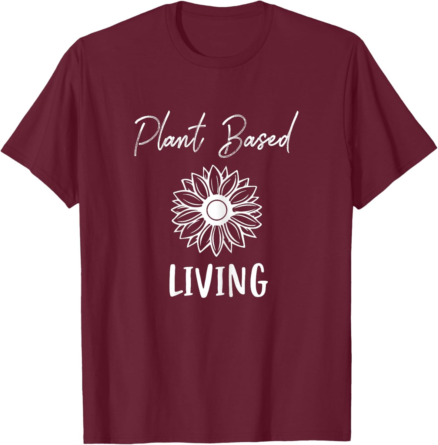Fun Plant Based Living WFPB Whole Food Plant Based Women T-Shirt - T-Shirt | Maroon