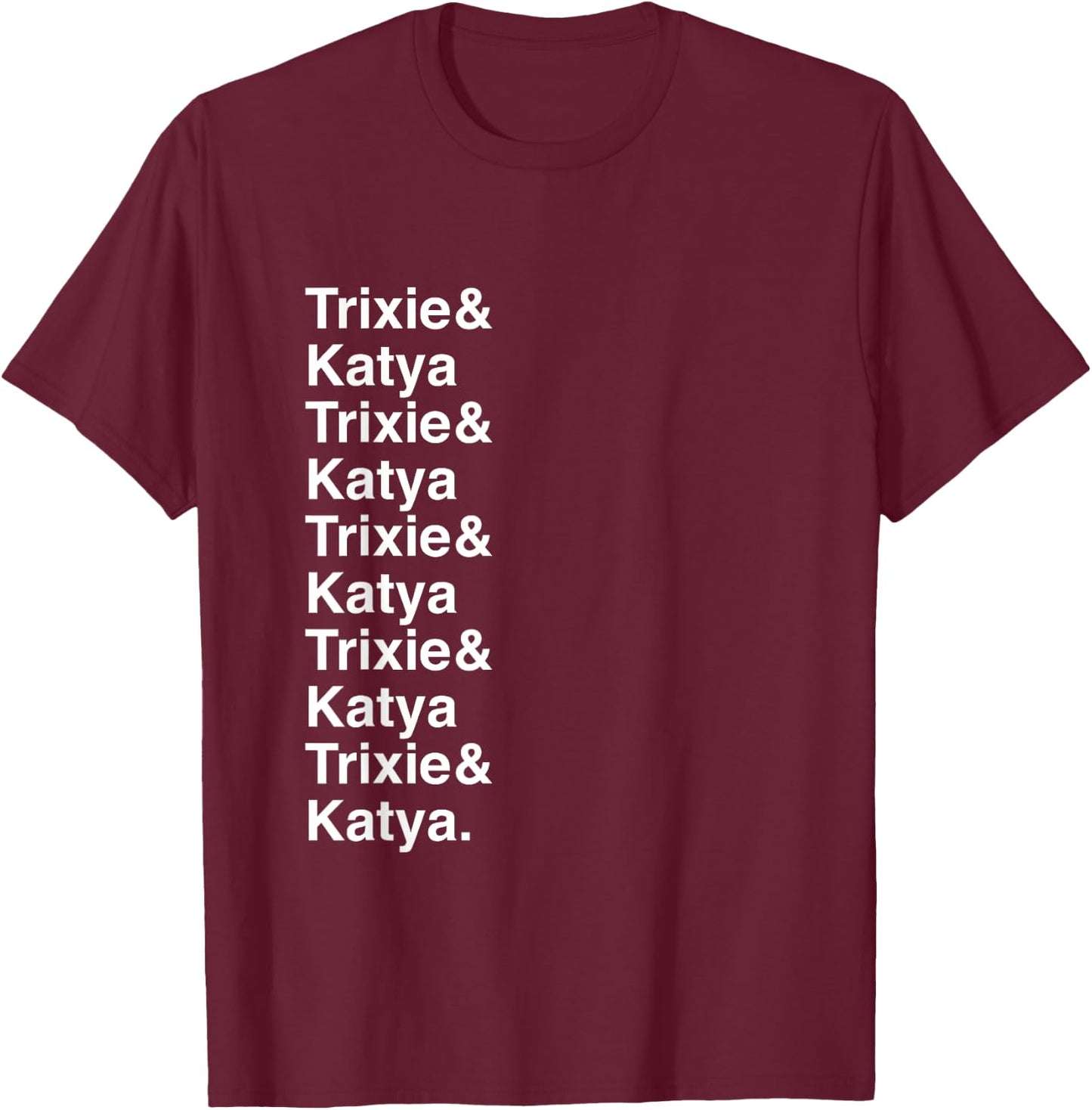 Trixie & K Drag - Allstar Drag Queen Gift T-Shirt - T-Shirt | Maroon