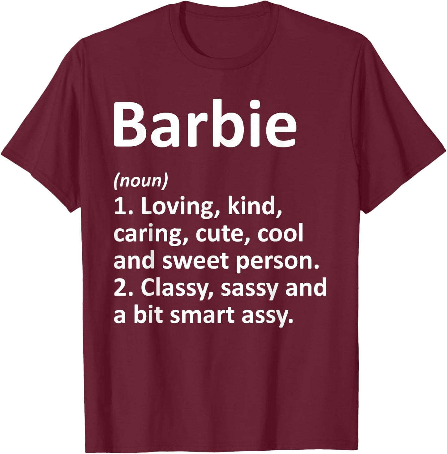 BARBIE Definition Personalized Name Funny Birthday Gift T-Shirt - T-Shirt | Maroon