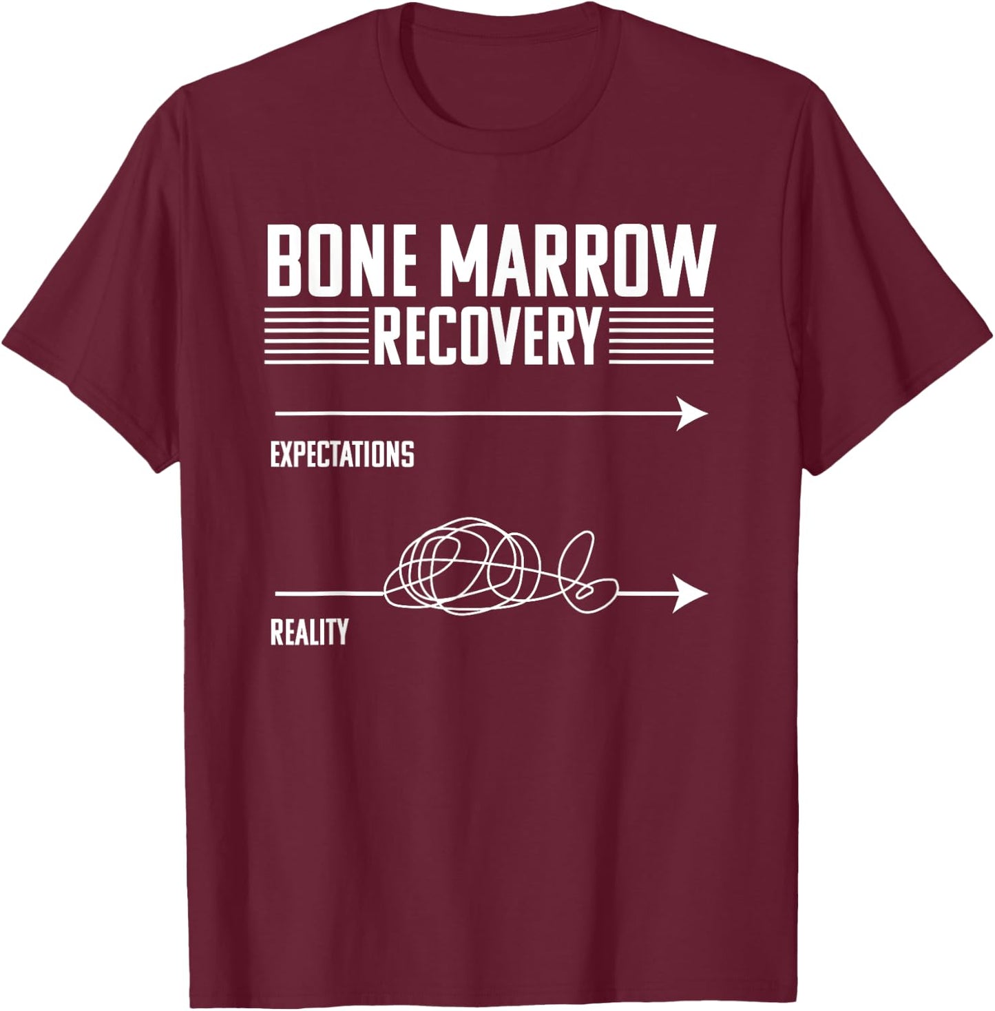 Funny Bone Marrow Transplant Organ Donor Survivor Recovery T-Shirt - T-Shirt | Maroon