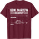 Funny Bone Marrow Transplant Organ Donor Survivor Recovery T-Shirt - T-Shirt | Maroon