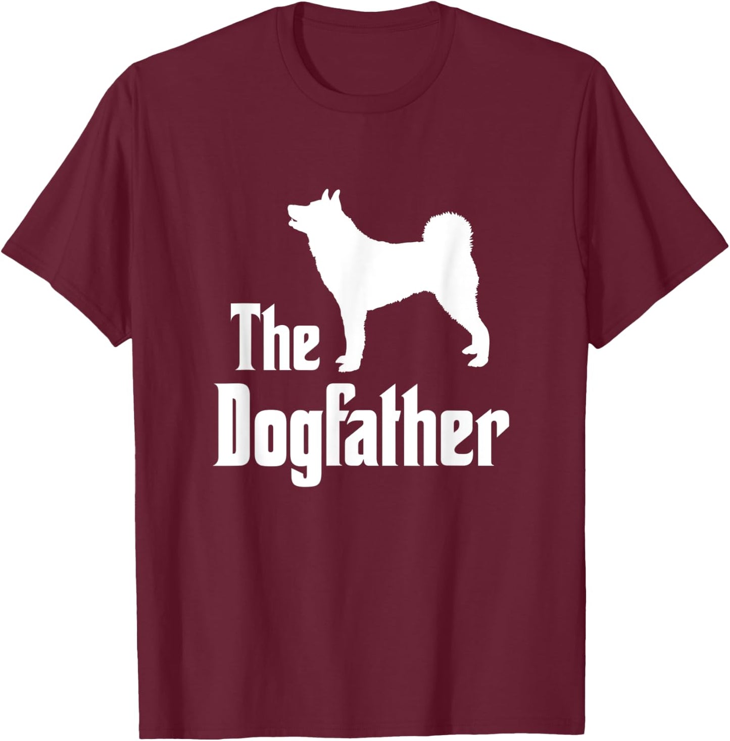 The Dogfather - funny dog gift, funny Karelian Bear Dog T-Shirt - T-Shirt | Maroon