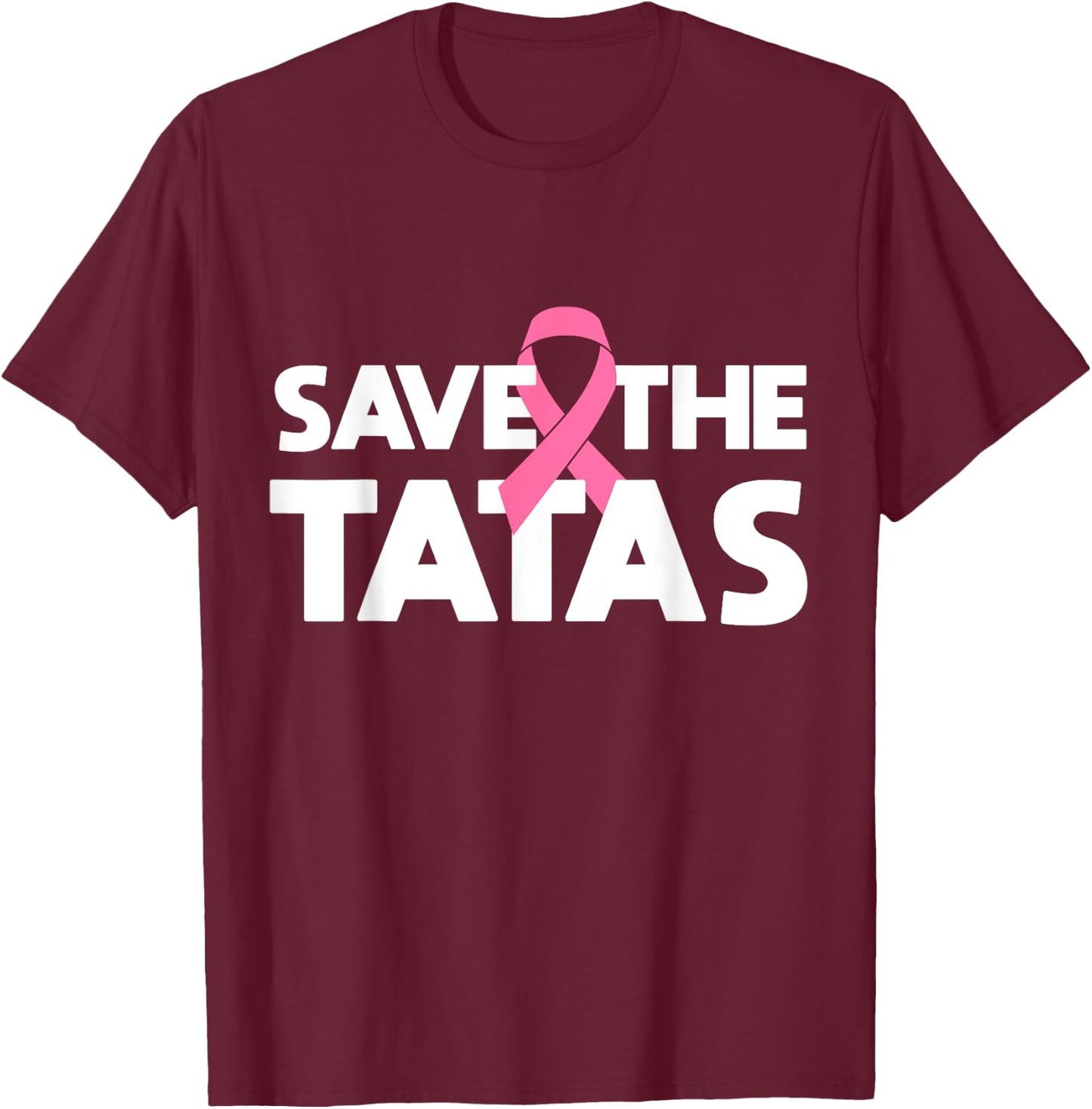 Save The Tatas - Fighting Breast Cancer T-Shirt - T-Shirt | Maroon
