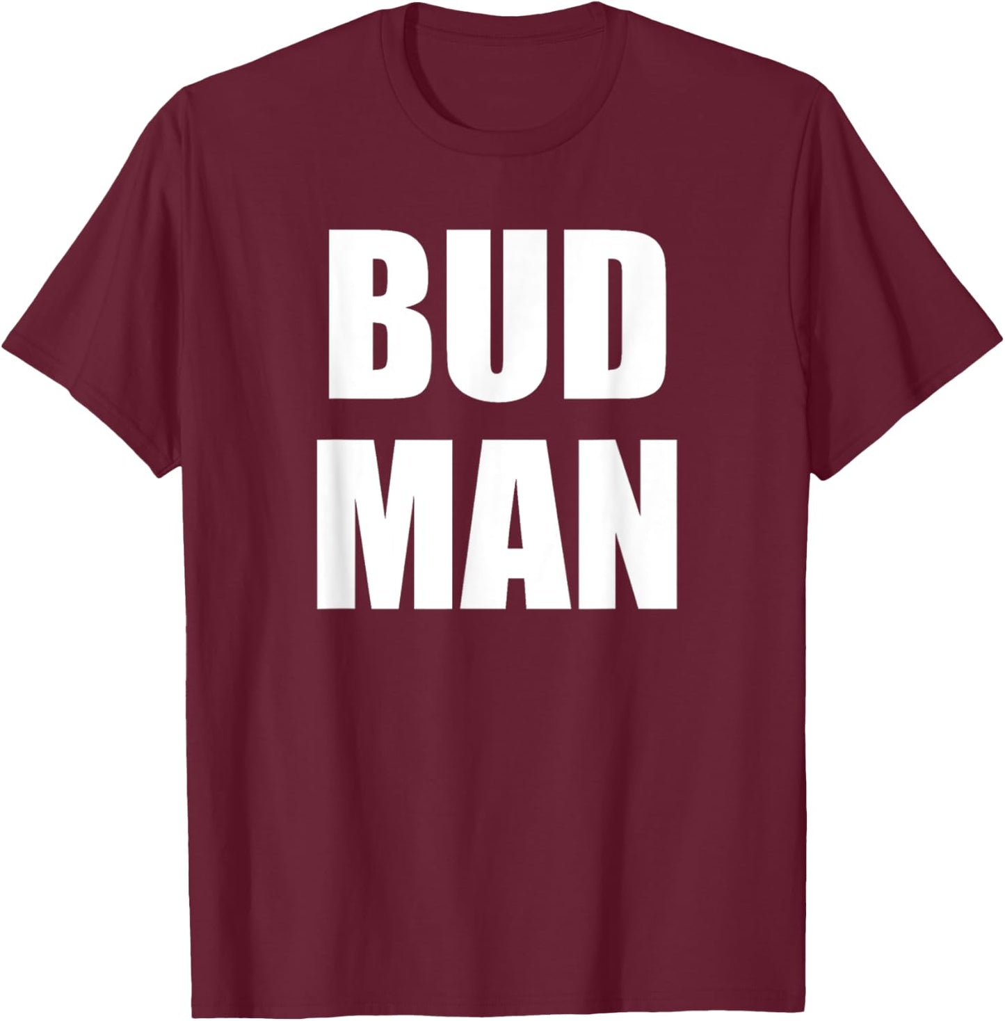 Bud Man T-Shirt - T-Shirt | Maroon