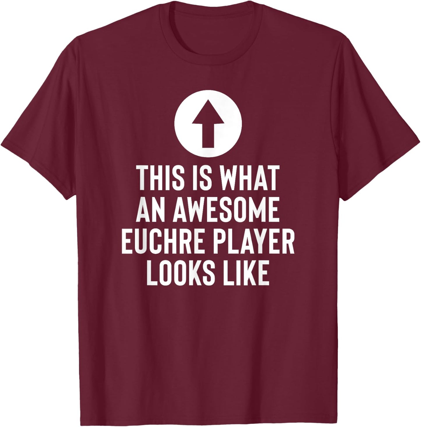 Awesome Euchre Player T-Shirt - T-Shirt | Maroon