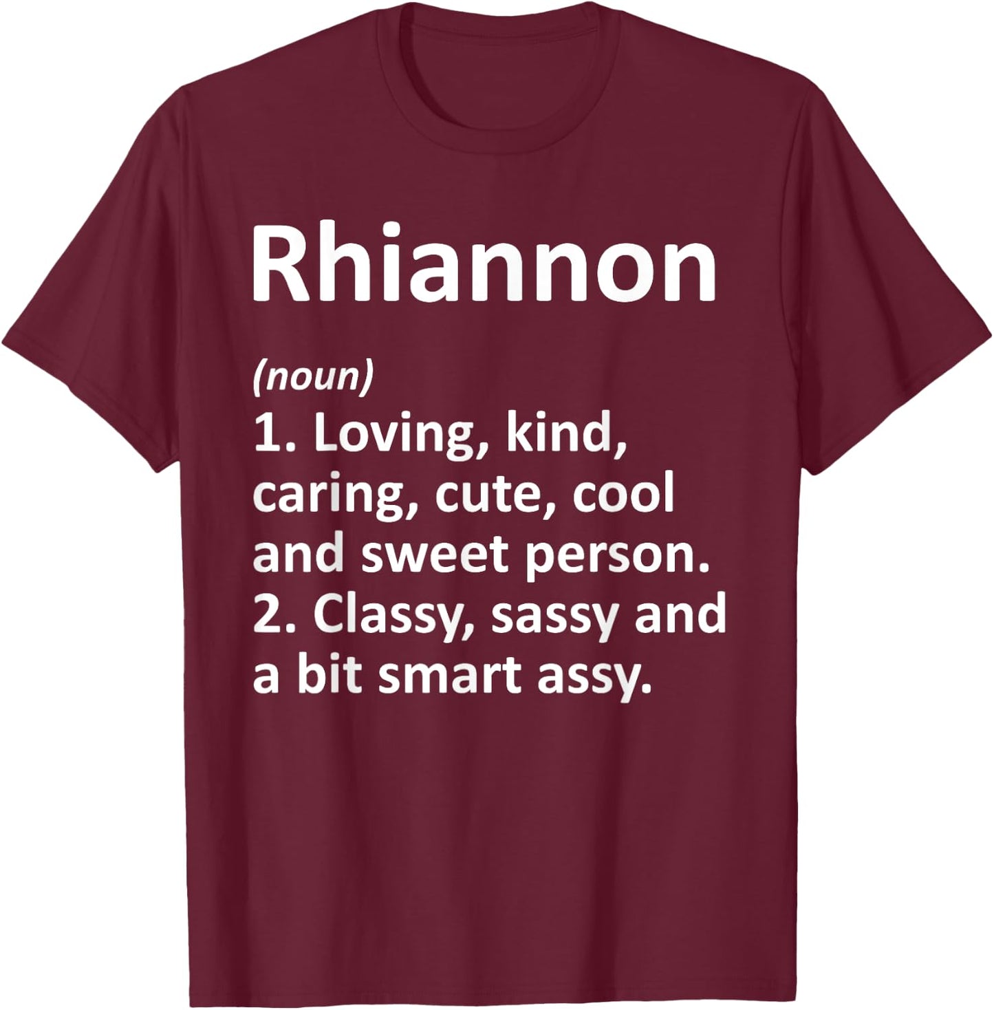 RHIANNON Definition Personalized Name Funny Birthday Gift T-Shirt - T-Shirt | Maroon