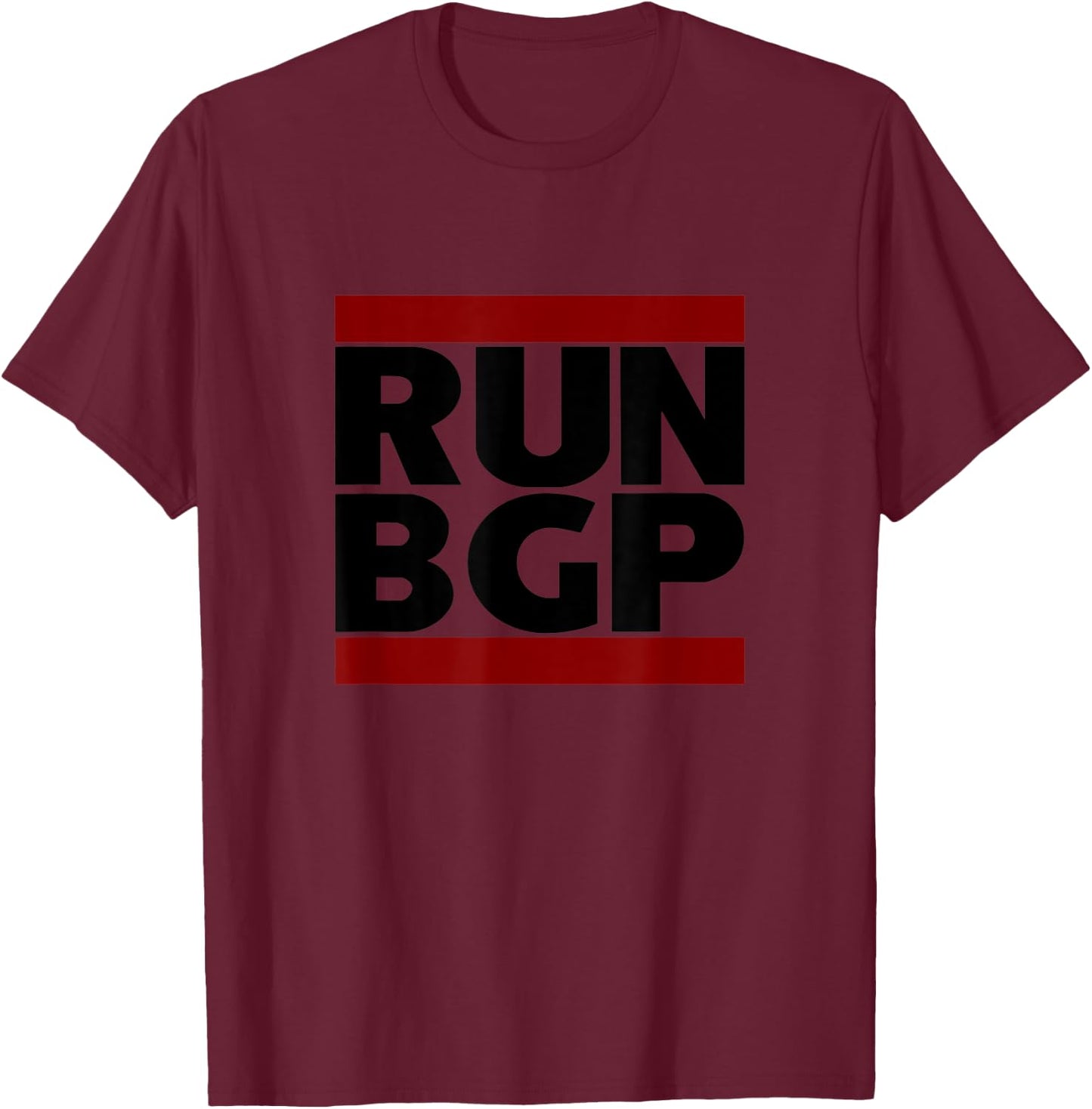 Run BGP Funny Network Engineer Geeky Nerd T-Shirt - T-Shirt | Maroon
