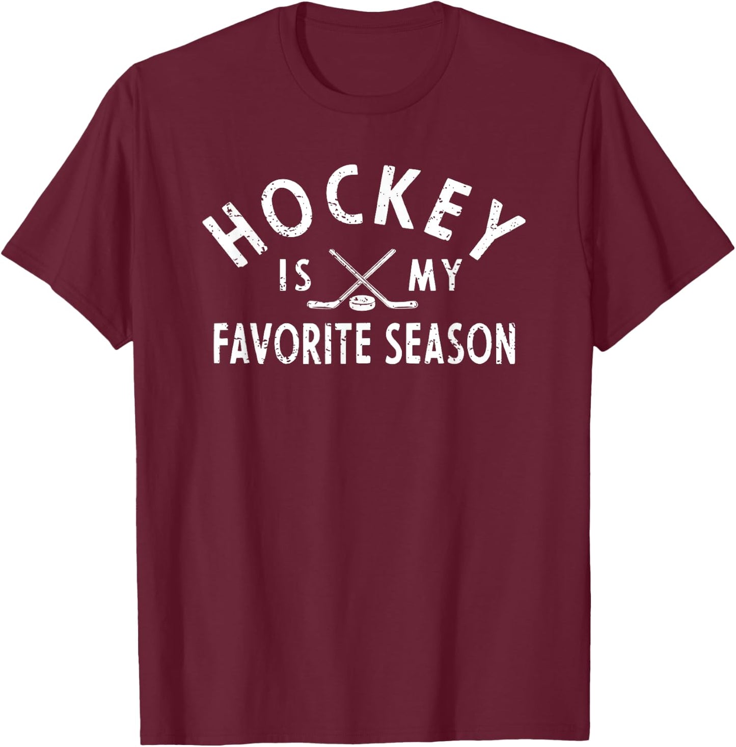 Hockey is My Favorite Season T-Shirt - T-Shirt | Maroon