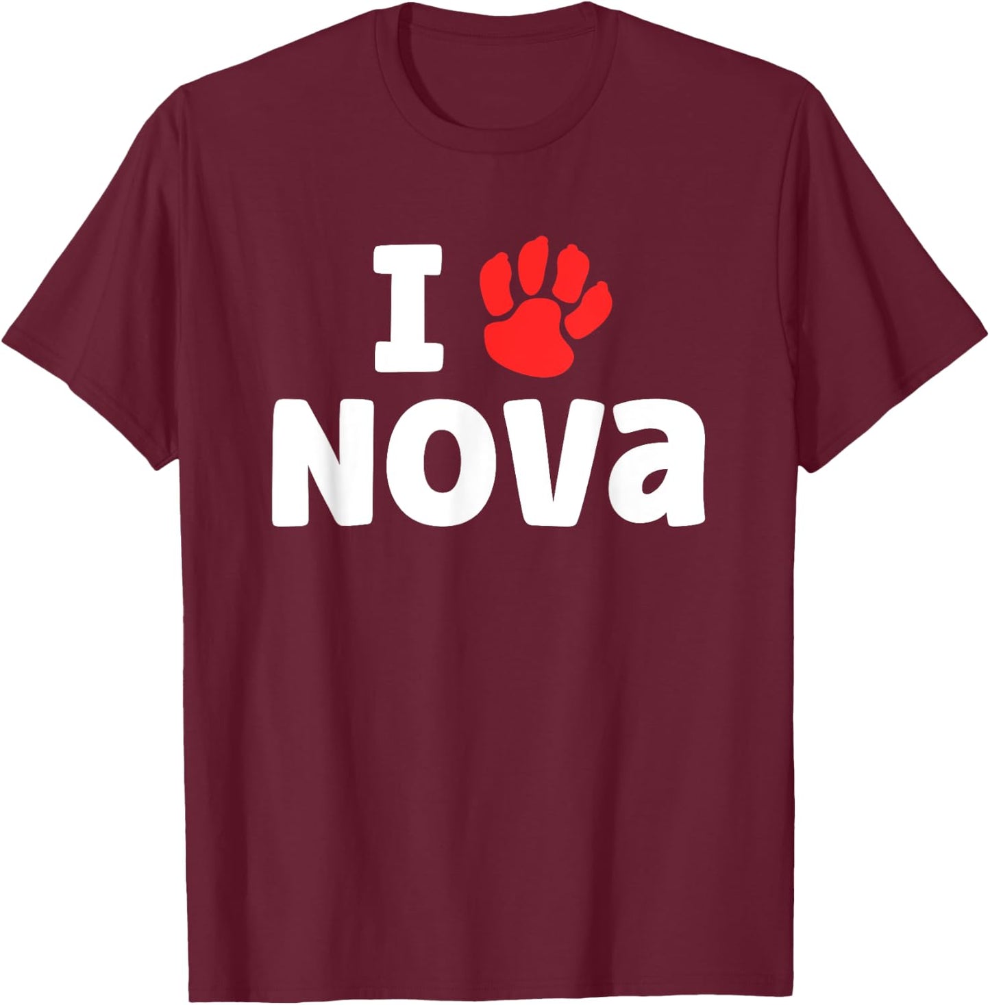 Dog Name Nova Paw Love Cute Pet Owner Puppy Named Nova Women Kids T-Shirt - T-Shirt | Maroon
