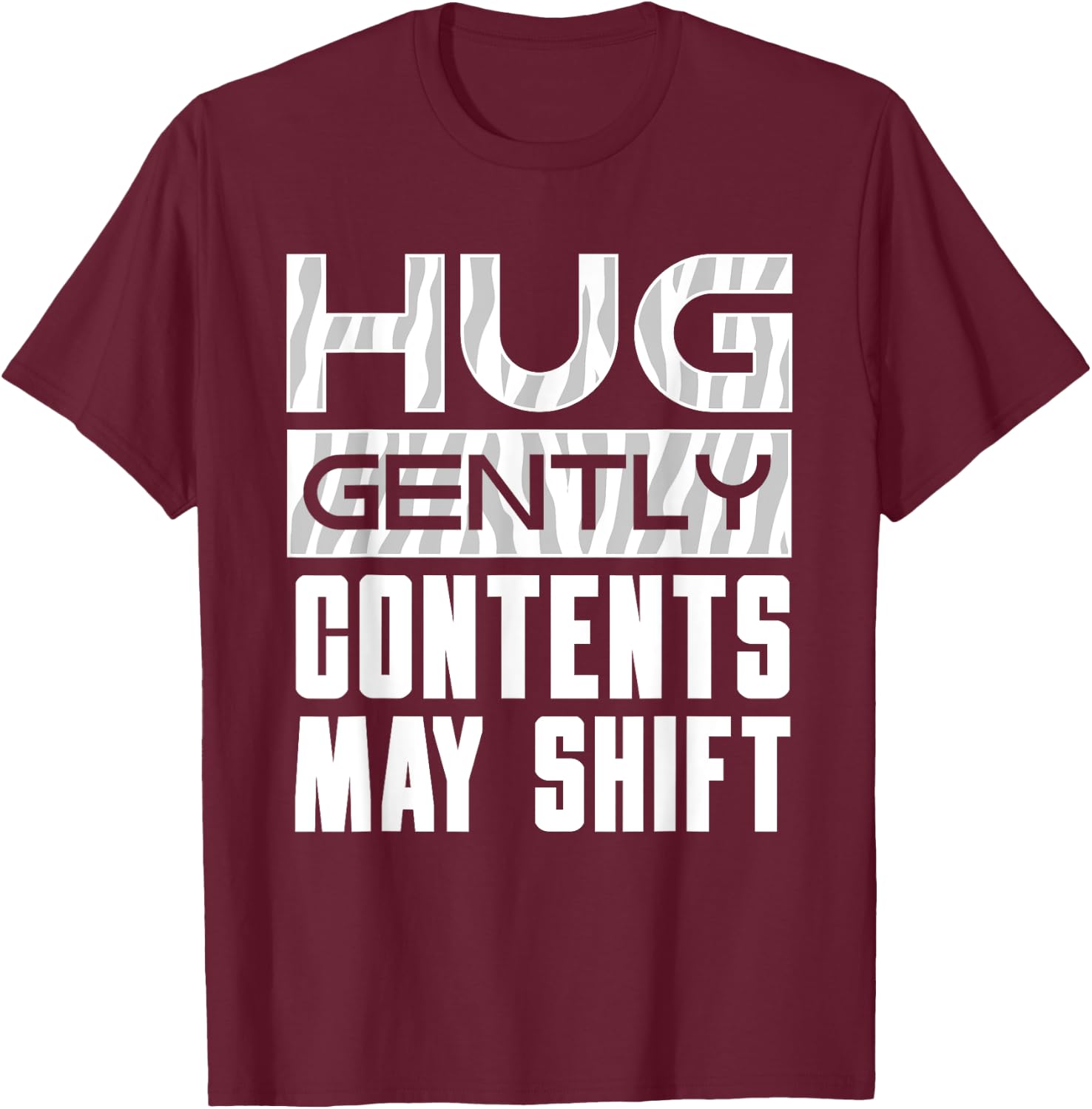 Hug Gently Ehlers Danlos Syndrome Black And White Zebra Gift T-Shirt - T-Shirt | Maroon