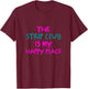The Strip Club Is My Happy Place Funny T-Shirt - T-Shirt | Maroon