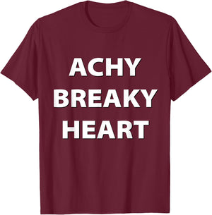 Achy Breaky Heart T-Shirt - T-Shirt | Maroon