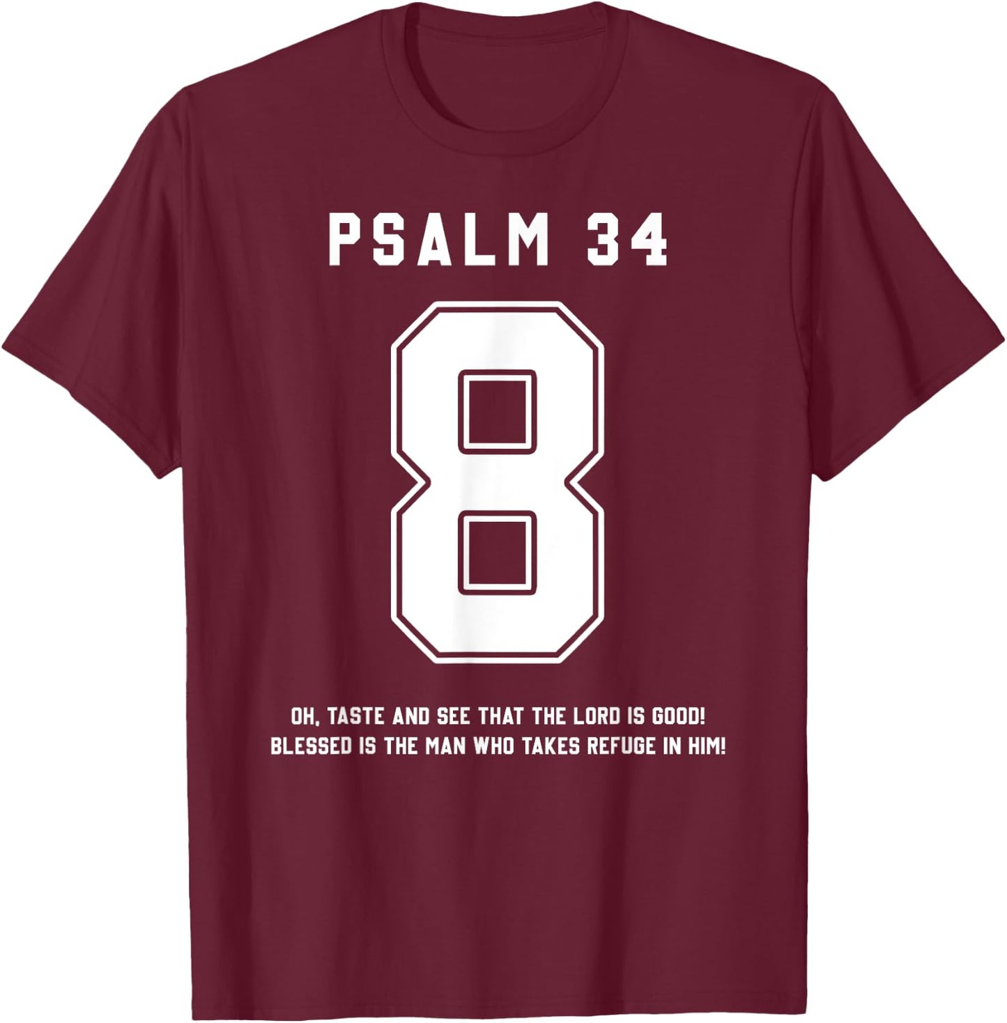 Psalm 34:8 Bible Verse Team Sports Jersey Christian T-Shirt - T-Shirt | Maroon